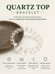 QUARTZ TOP BRACELET