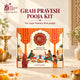 Grah Pravesh Pooja Kit – Complete Housewarming Samagri with Copper Kalash and Yantras